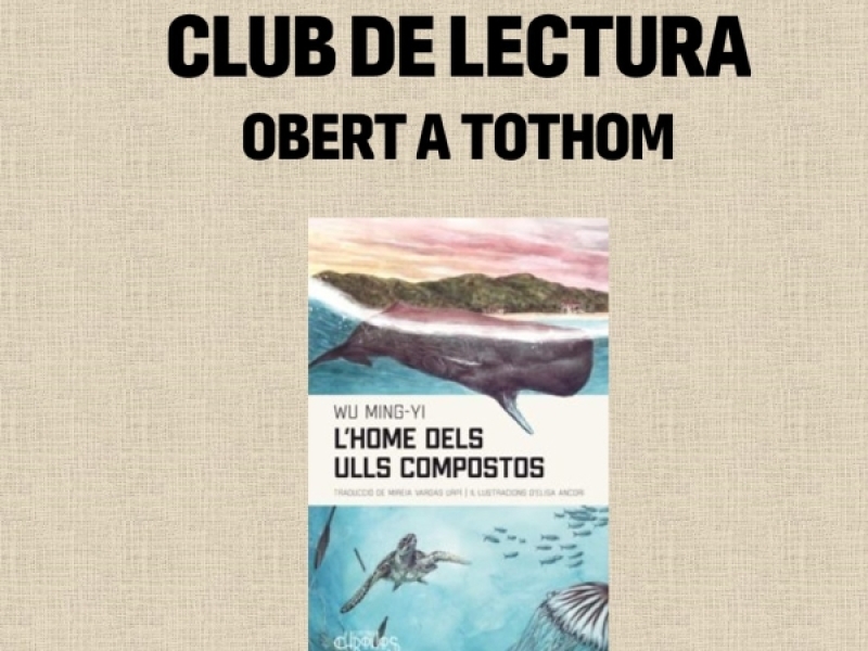 Club de lectura: L'home dels ulls compostos, Wu Ming-yi